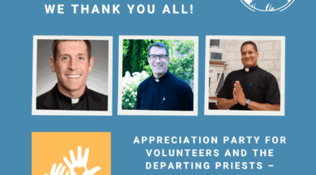 Appreciation Party for Volunteers and the Departing Priests