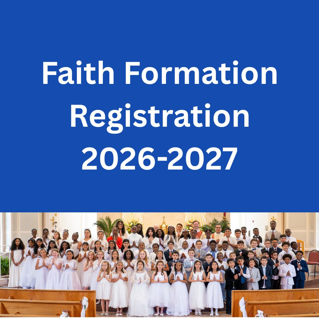 Registration for Faith Formation is now OPEN