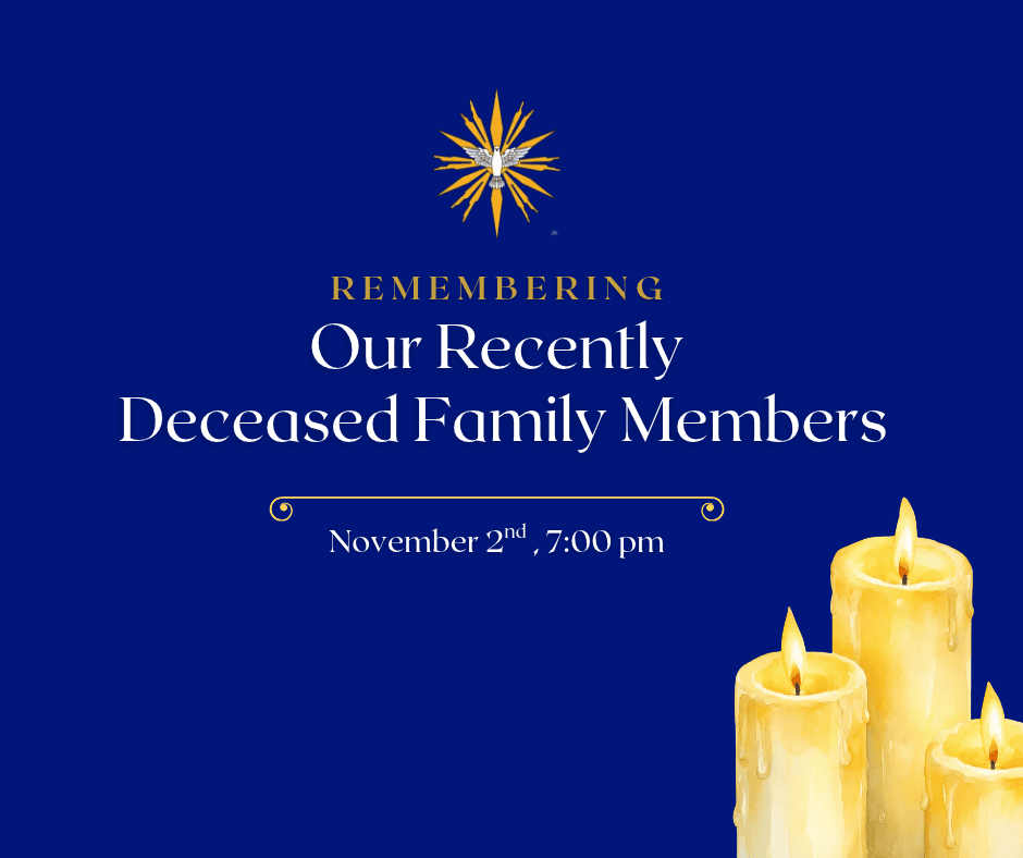 Remembering Our Recently Deceased Family Members